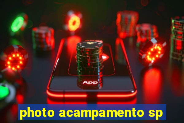 photo acampamento sp